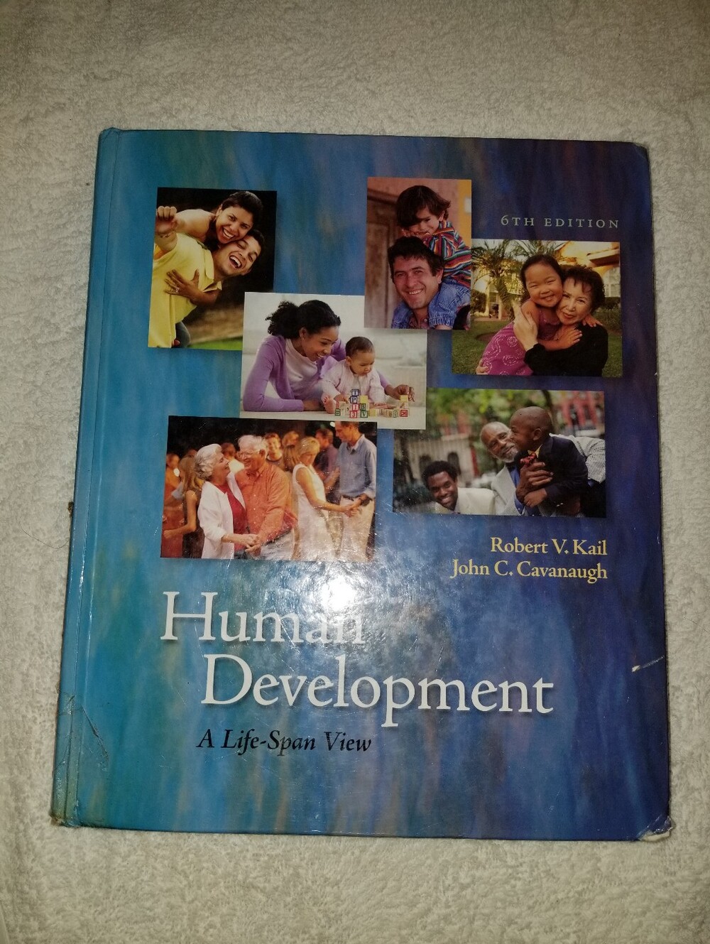 Human Development Hardback Book Life Span View Kail Cavanaugh Educational